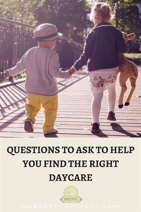 Questions To Ask To Help You Find The Right Childcare Restful