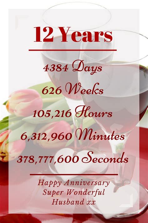 The classic flower for a 12th wedding anniversary is the peony, magnificent when in bloom and beautifully fragrant. Happy 12th Wedding Anniversary Super Wonderful Husband