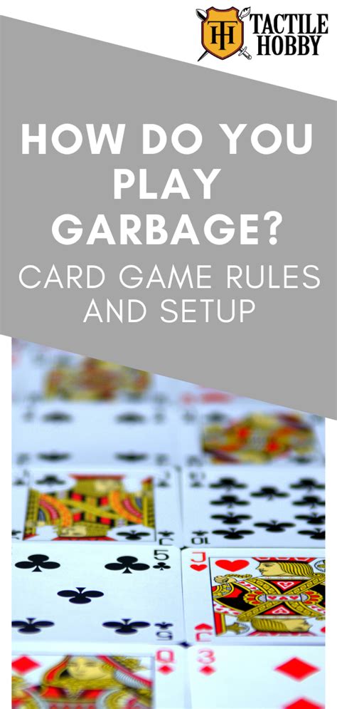 The game ends when one player gets only one card left to play and then draws an ace or a wild card. How Do You Play Garbage (Trash)? Card Game Rules and Setup ...