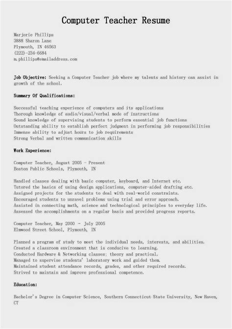 Combination format in a teacher's resume combines the functional and chronological resume format. Resume Samples: Computer Teacher Resume Sample