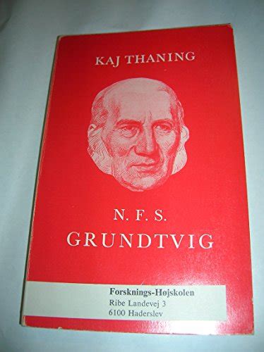 N F S Grundtvig By Thaning Kaj Trans Hohnen David Very Good