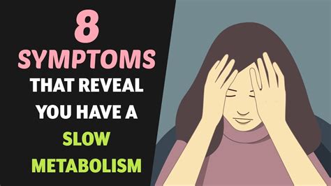 8 Symptoms That Reveal You Have A Slow Metabolism Youtube