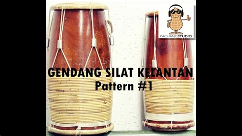 Gendang Silat Kelantan Pattern 1 Hq Audio Youtube