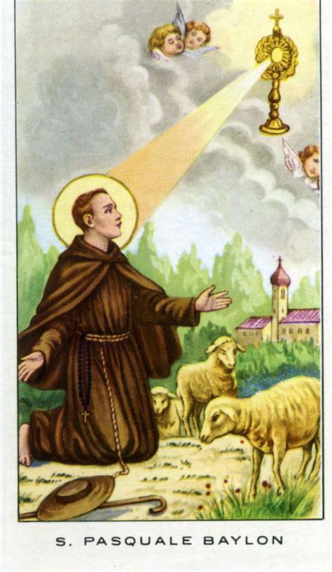 San pasquale baylon, al secolo pascual baylón yubero (torrehermosa, 16 maggio 1540; La Festa di San Pasquale Baylon a Manfredonia | Stato ...