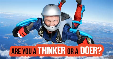 Are You A Thinker Or A Doer Quiz