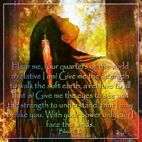 Give Me Strength Native American Prayers Native American Spirituality