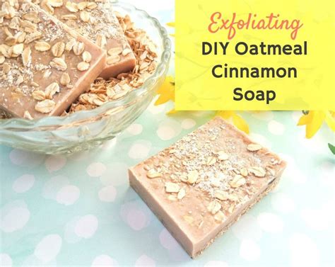 Soape recipes provide you all the recipes for soapmaking you can dream of. Exfoliating Cinnamon Oatmeal Soap Bar Recipe - Get Green ...