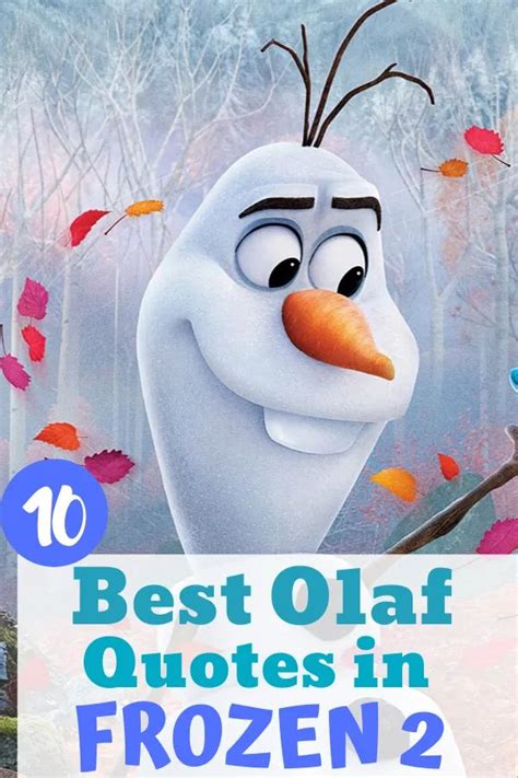 10 Best Olaf Quotes From Frozen 2 Olaf Quotes Olaf