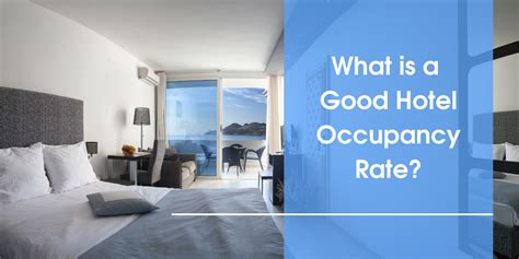 What Is A Good Hotel Occupancy Rate Ratetiger