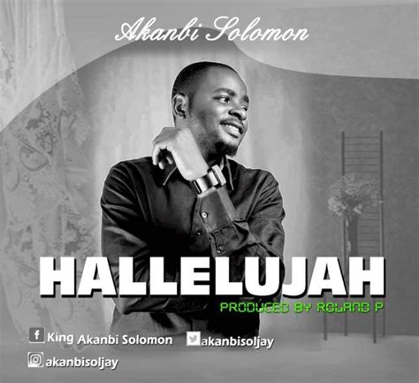 Download Mp3 Hallelujah By Akanbi Solomon Akanbisoljay Voice Coach