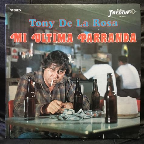 Tony De La Rosa Mi Ultima Parranda Releases Discogs