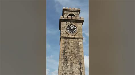 Galle Dutch Fort Clock Tower ගාලු කොටුපවුර ඔරලෝසු කණුවshorts Youtube