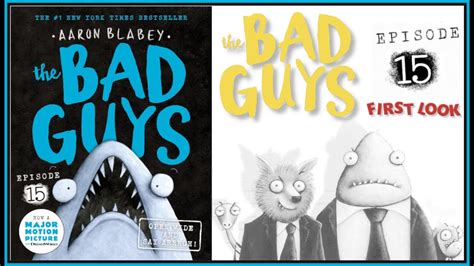 The Bad Guys Episode 15 Open Wide And Say Arrrgh First Look At The Book Book 16 Updates