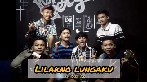 Semoga bermanfaat dan dapat memudahkan anda dalam bermain gitar. LILAKNO LUNGAKU // losskita ( cover ) - YouTube