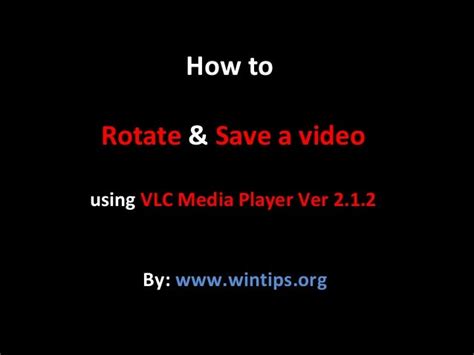 Rotate And Save Video With Vlc Media Player V212