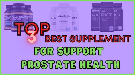 Top Best Supplements For Support Prostate Health Youtube