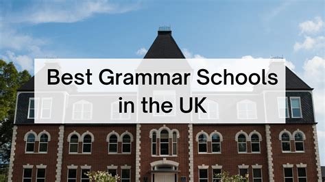 The Cream Of The Crop Top 20 Best Grammar Schools In The Uk Education