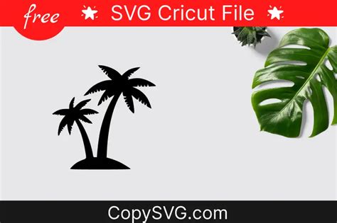 Palm Tree Svg Free Cut File For Cricut Updated 2024