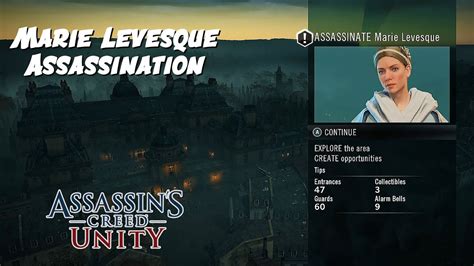 How To Stealth Marie Levesque Assassination In Assassins Creed Unity