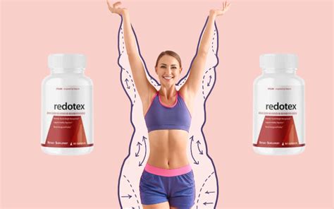 Everything You Need To Know About Redotex Pills Flab Fix