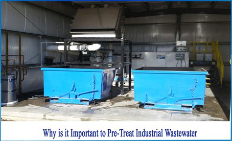 Why Is It Important To Pre Treat Industrial Wastewater