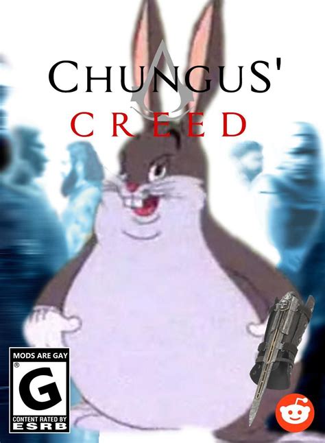 Chungus Creed Big Chungus Funny Memes Memes Funny Pictures