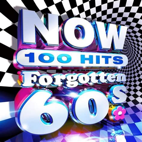 Now Thats What I Call Music Now 100 Hits Forgotten 60s Uk Lyrics