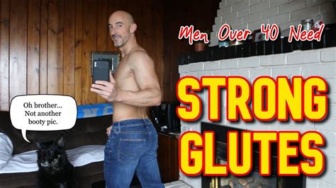 3 must do glute exercises for men over 40 why and how youtube