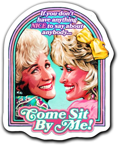 Steel Magnolias Come Sit By Me Retro Sticker 3 Toys And Games