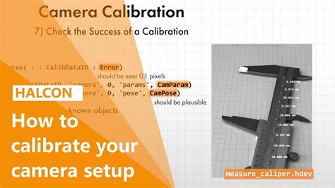 How To Calibrate Your Camera Setup Successfully With Mvtec Halcon Youtube