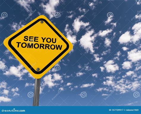 See You Tomorrow Traffic Sign Stock Illustration Illustration Of Pole