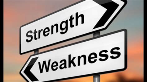 Weaknesses Versus Strengths Youtube