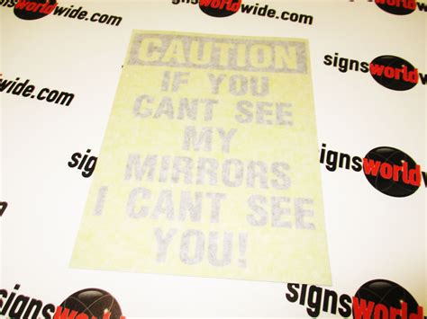 buy this caution if you can t see my mirrors i can t see you decal at signs world wide