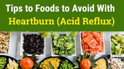 Tips To Foods To Avoid With Heartburn Acid Reflux I Heartburn And Acid Reflux Youtube