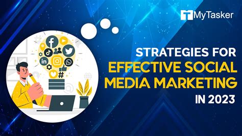 Top Strategies For Social Media Marketing Trends In 2023