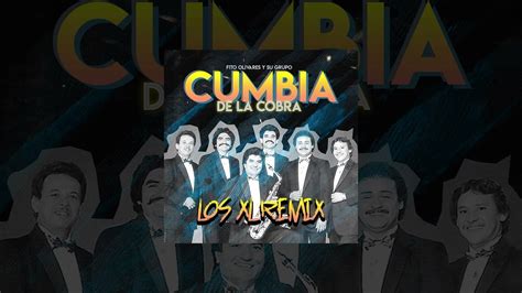 Fito Olivares Cumbia De La Cobra Los Xl Remix Youtube