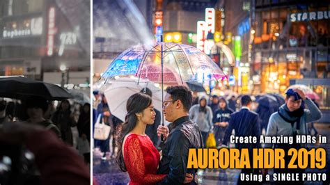 How To Make An Amazing Hdr With A Single Photo Using Aurora Hdr Letsimage