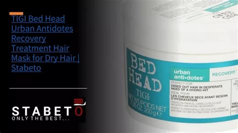 Ppt Tigi Bed Head Urban Antidotes Recovery Treatment Hair Mask For