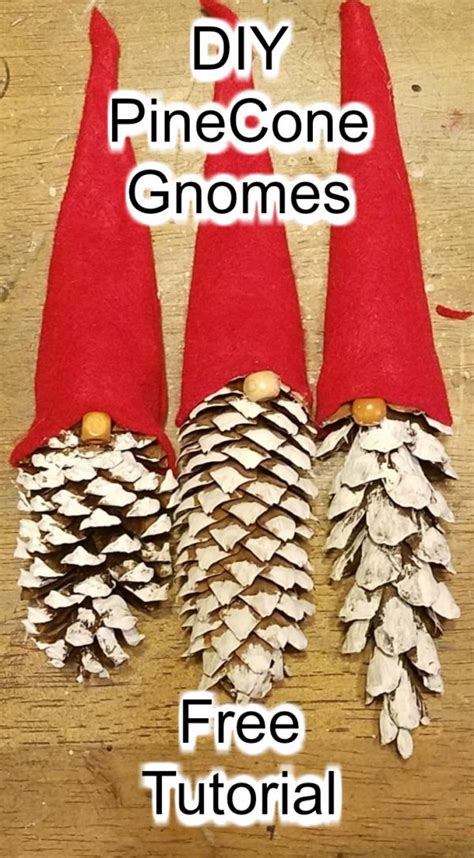 Diy Pinecone Gnomes Christmas Crafts Diy Christmas Crafts Christmas