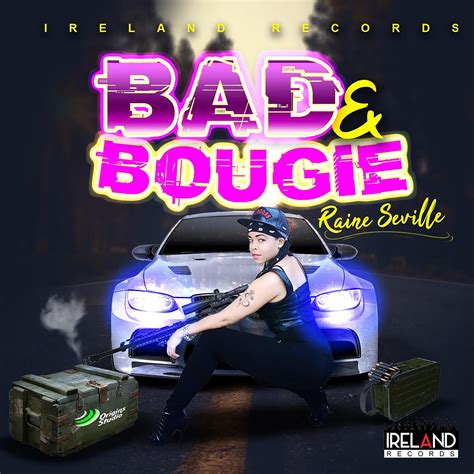 Raine Seville Bad And Bougie Vpal Music