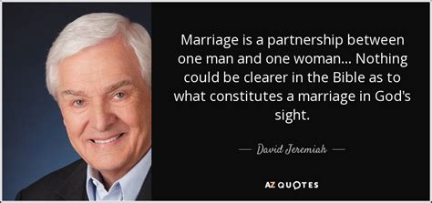 David Jeremiah Quote Marriage Is A Partnership Between