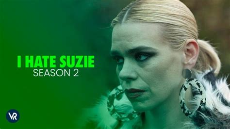How To Watch I Hate Suzie Season 2 In Australia
