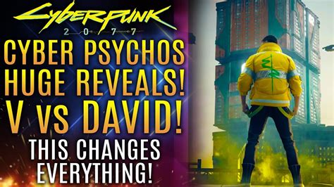 Cyberpunk 2077 Big Reveals Cyberpsychos V Vs David From Edgerunners