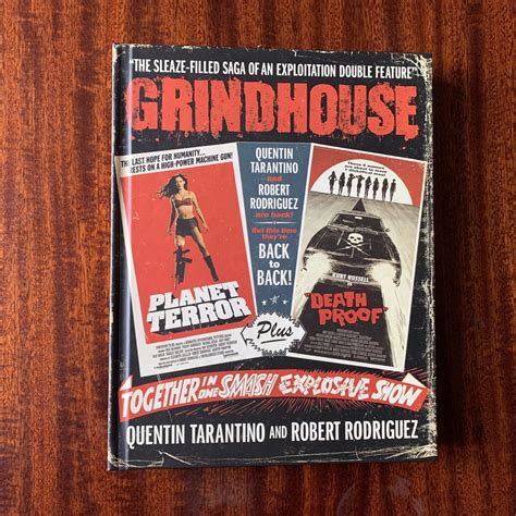 grindhouse the sleaze filled saga of an exploitation double feature first edition first
