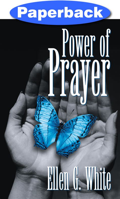 Power Of Prayer White Ellen G Paperback Lsi Teach Services Inc