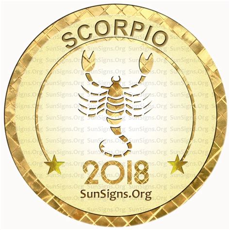 General as your sign lord the venus is in good place by the start of the year, you will get benefits. Scorpio Horoscope 2018 Predictions | Sun Signs