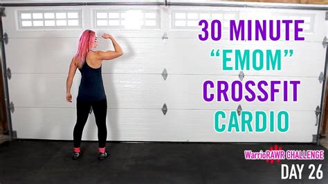 30 Minute Insane Emom Workout Crossfit Cardio Warriorawr