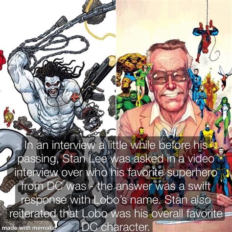 In An Interview A Little While Before His Passing Stan Lee Was Asked