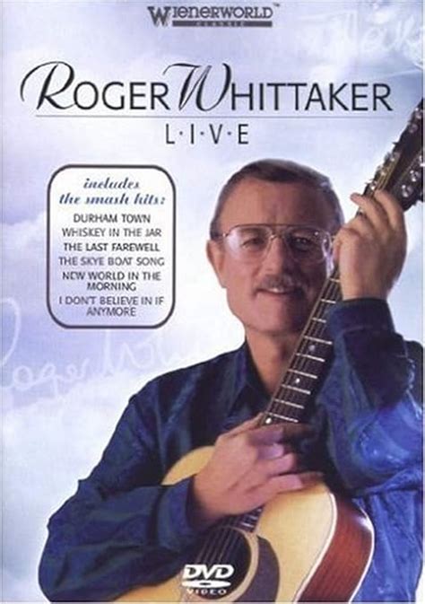 Roger Whittaker Live Amazonde Roger Whittaker Roger Whittaker