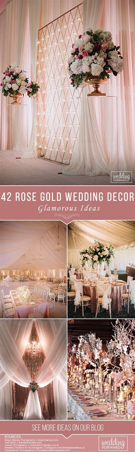 42 Glamorous Rose Gold Wedding Decor Ideas Wedding Decorations Gold